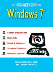 Cover of: The Beginners Guide To Windows 7