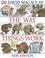 Cover of: The Way Things Work