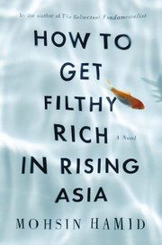 Cover of: How To Get Filthy Rich In Rising Asia