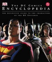 The DC Comics encyclopedia : [the definitive guide to the characters of the DC universe]