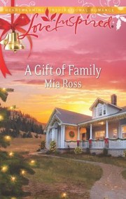 Cover of: A Gift Of Family