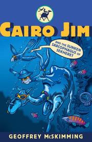 Cover of: Cairo Jim and the Sunken Sarcophagus of Sekheret by Geoffrey McSkimming