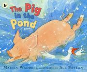 Cover of: The Pig in the Pond by Martin Waddell