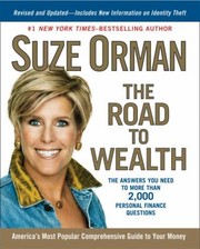 Cover of: The Road To Wealth A Comprehensive Guide To Your Money Everything You Need To Know In Good And Bad Times Revised And Updated