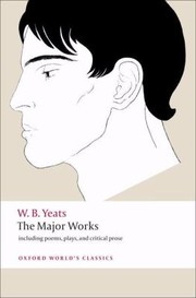 Cover of: The Major Works Including Poems Plays And Critical Prose