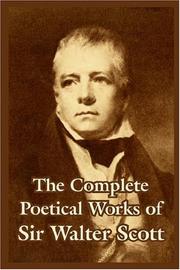 Cover of: The Complete Poetical Works Of Sir Walter Scott,