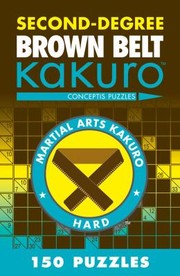 Cover of: Seconddegree Brown Belt Kakuro