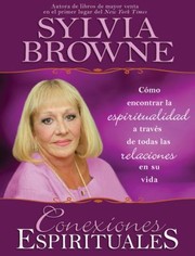 Cover of: Conexiones Espirituales Cmo Encontrar La Espiritualidad A Travs De Todas Las Relaciones En Su Vida