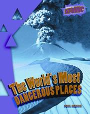 Cover of: The World's Most Dangerous Places (Atomic)