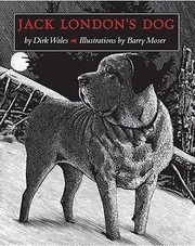 Jack Londons Dog by Barry Moser