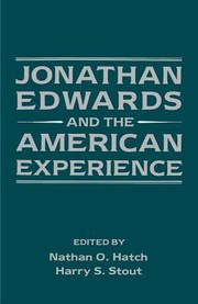 Cover of: Jonathan Edwards And The American Experience by 