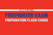 Cover of: Norman Halls Firefighter Exam Preparation Flash Cards