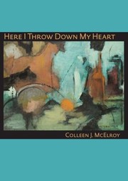 Cover of: Here I Throw Down My Heart