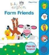 Cover of: Baby Einstein Farm Friends (Little Pop Up Sound Book)