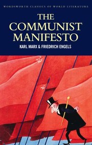 Cover of: The Communist Manifesto With The Condition Of The Working Class In England In 1844 Socialism Utopian And Scientific by 