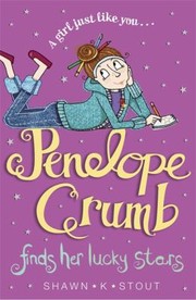 Cover of: Penelope Crumb Finds Her Lucky Stars