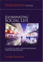 Illuminating social life : classical and contemporary theory revisited