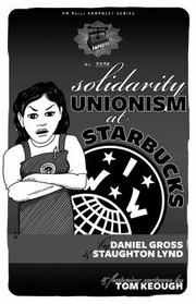 Cover of: Solidarity Unionism At Starbucks