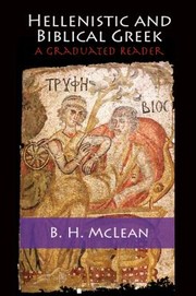 Cover of: Hellenistic And Biblical Greek A Graduated Reader