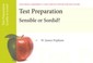 Cover of: Test Preparation Sensible Or Sordid