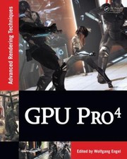Cover of: Gpu Pro 4 Advanced Rendering Techniques