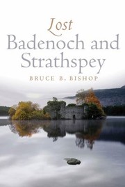 Cover of: Lost Badenoch And Strathspey