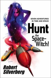 Cover of: Hunt The Spacewitch Seven Adventures In Time And Space by 