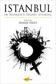 Istanbul In Womens Short Stories by Hande Ogut