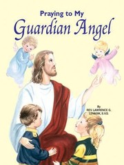 Cover of: Praying To My Guardian Angel