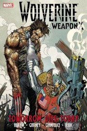Cover of: Wolverine Weapon X by 