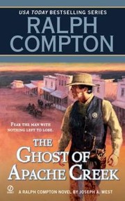 Cover of: The Ghost Of Apache Creek A Ralph Compton Novel