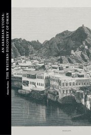 Cover of: An Arabian Utopia The Western Discovery Of Oman