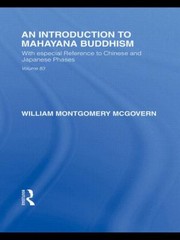 Cover of: An Introduction To Mahayana Buddhism With Special Reference To Chinese And Japanese Phases by 
