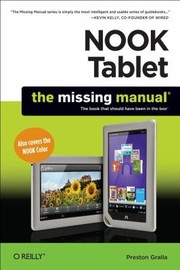 Cover of: Nook Tablet The Missing Manual The Book That Should Have Been In The Box
