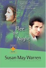 Cover of: Flee the Night (Team Hope Series #1) by Susan May Warren
