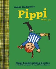 Pippi flyttar in och andra serier by Astrid Lindgren
