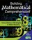 Cover of: Building Mathematical Comprehension Using Literacy Strategies To Make Meaning