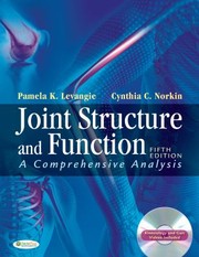 Joint Structure And Function A Comprehensive Analysis by Cynthia C. Norkin