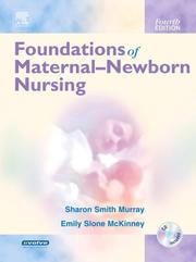 Foundations of maternal-newborn nursing by Sharon Smith Murray, Emily Slone McKinney, Trula Myers Gorrie, Emily Sloane McKinney