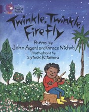 Cover of: Twinkle Twinkle Firefly by 
