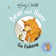 Cover of: Bear And Hare Go Fishing by 