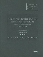 Cover of: Torts And Compensation Personal Accountability And Social Responsibility For Injury
