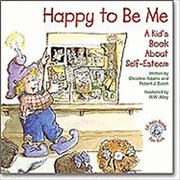 Cover of: Happy To Be Me A Kids Book About Selfesteem