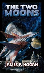 The Two Moons (Giants) by James P. Hogan