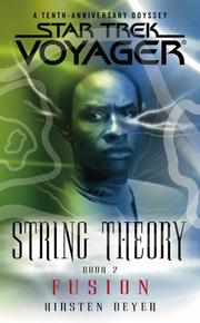 Star Trek Voyager - String Theory - Fusion by Kirsten Beyer