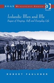 Cover of: Icelandic Men And Me Sagas Of Singing Self And Everyday Life