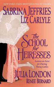 Cover of: The School For Heiresses Book 2.5(The School for Heiresses, Anthology)