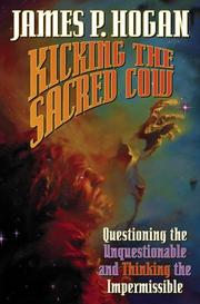Cover of: Kicking the Sacred Cow by James P. Hogan