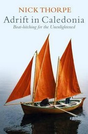 Cover of: Adrift In Caledonia Boathitching For The Unenlightened