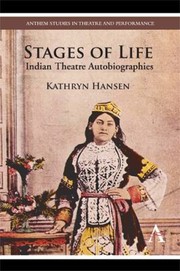Cover of: Stages Of Life Indian Theatre Autobiographies